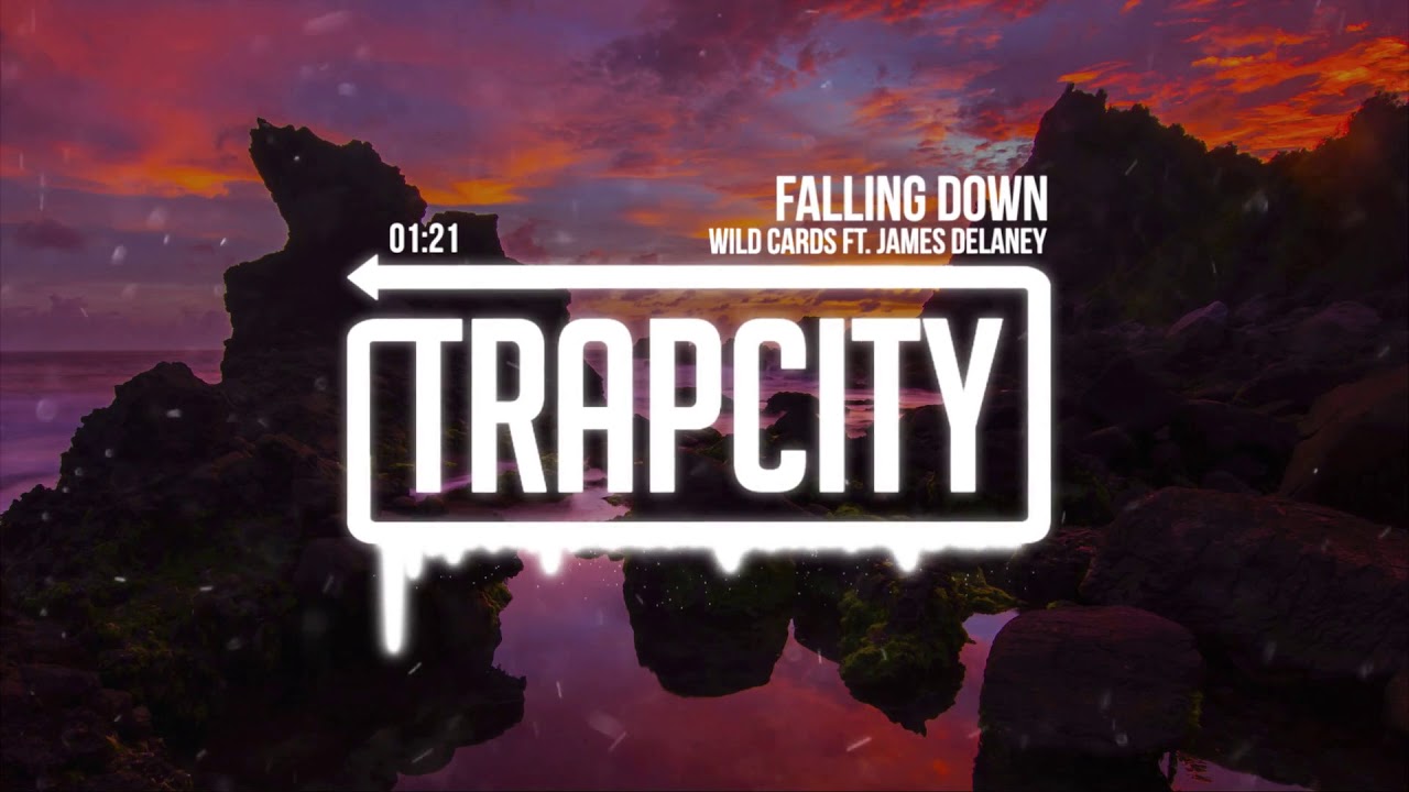 Watch Wild Cards - Falling Down ft. James Delaney on YouTube Watch Wild Cards - Falling Down ft. James Delaney on YouTube