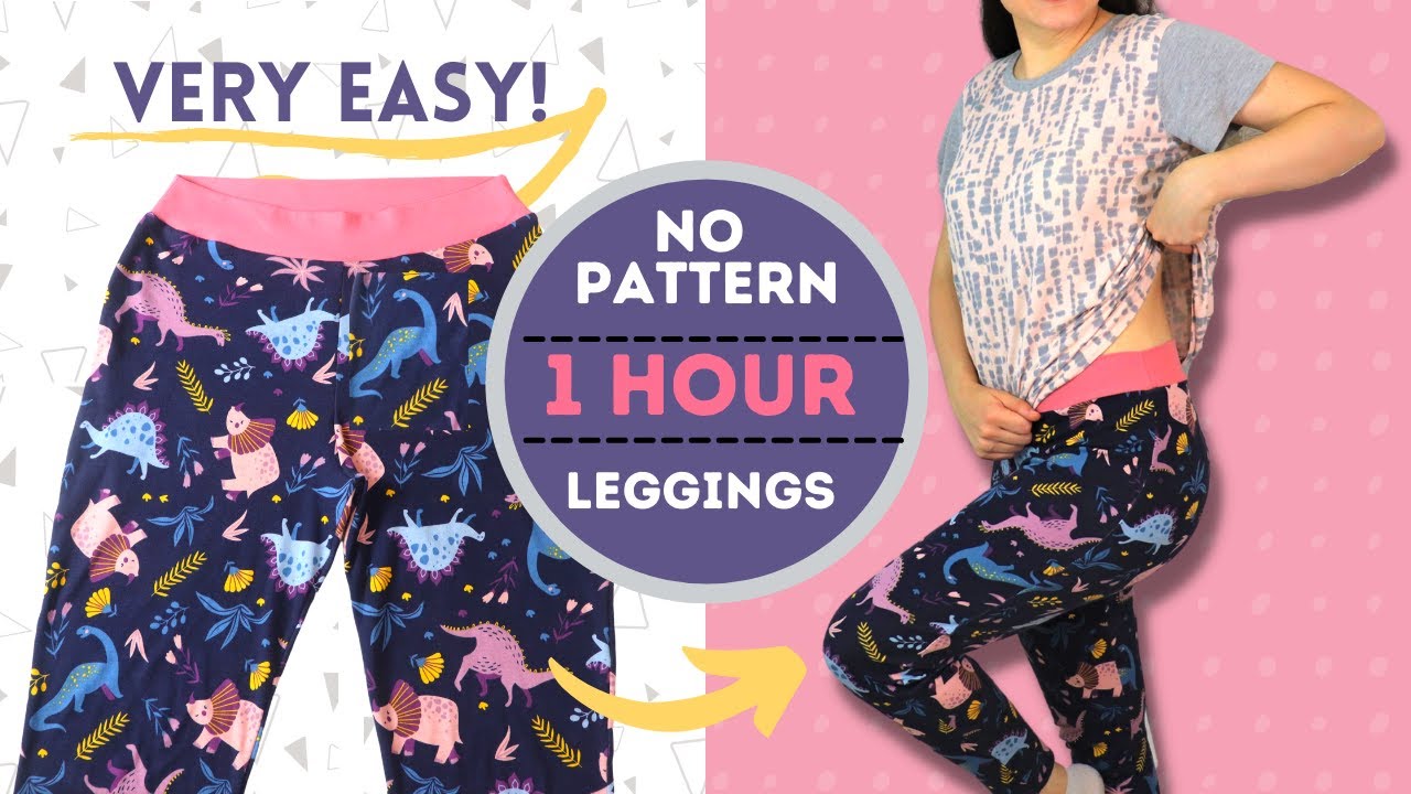 EASY 1-hour leggings! Step-by-step tutorial on how to draft and sew leggings  that fit. 