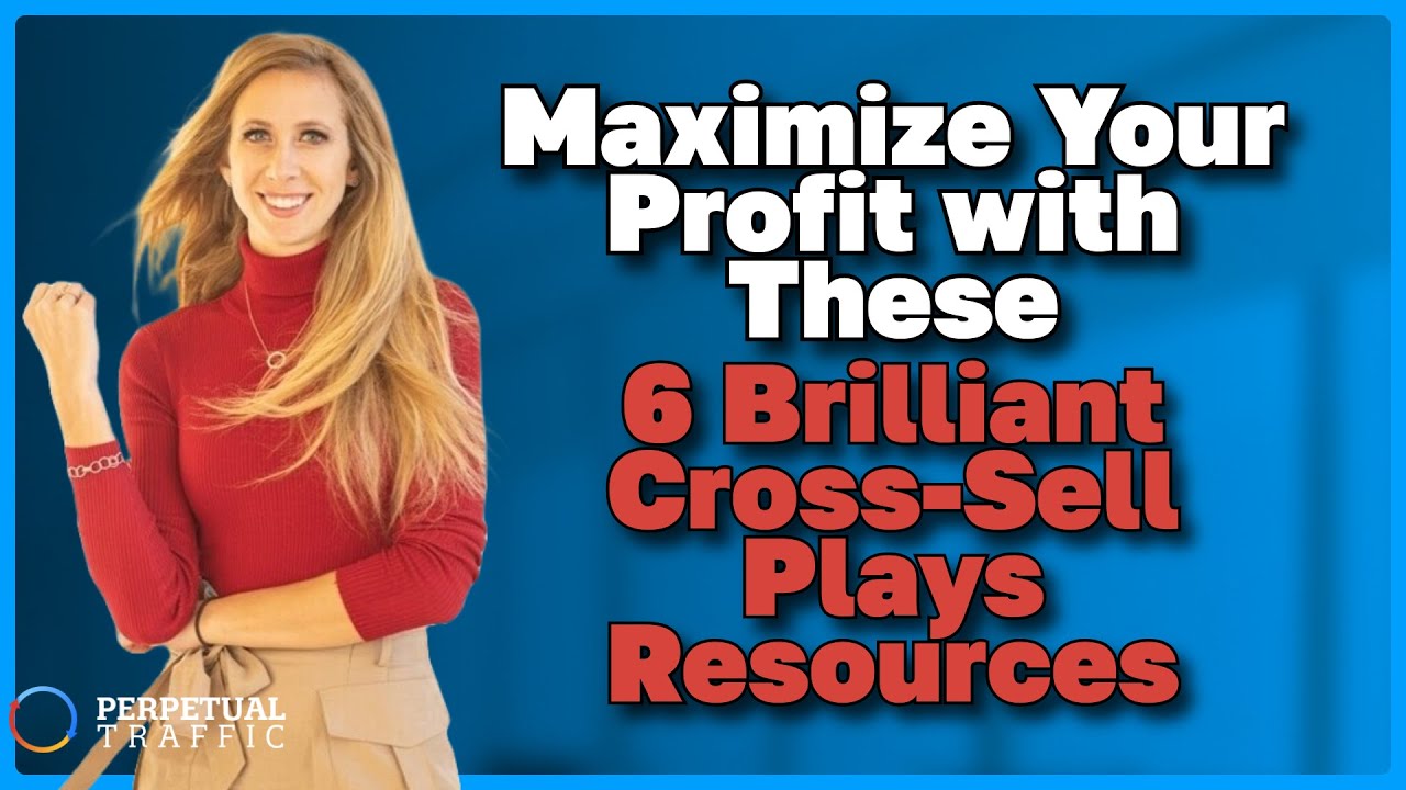 Maximize Your Profits with These 6 Brilliant CrossSell Plays YouTube