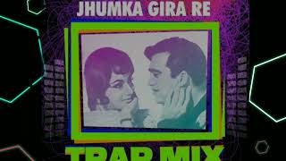 Jhumka Gira Re X Trap Mix llparty mix 2023dj remix#dj#remix#music