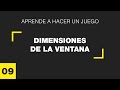 Aprende a hacer un juego - 9 - Dimensiones de la ventana