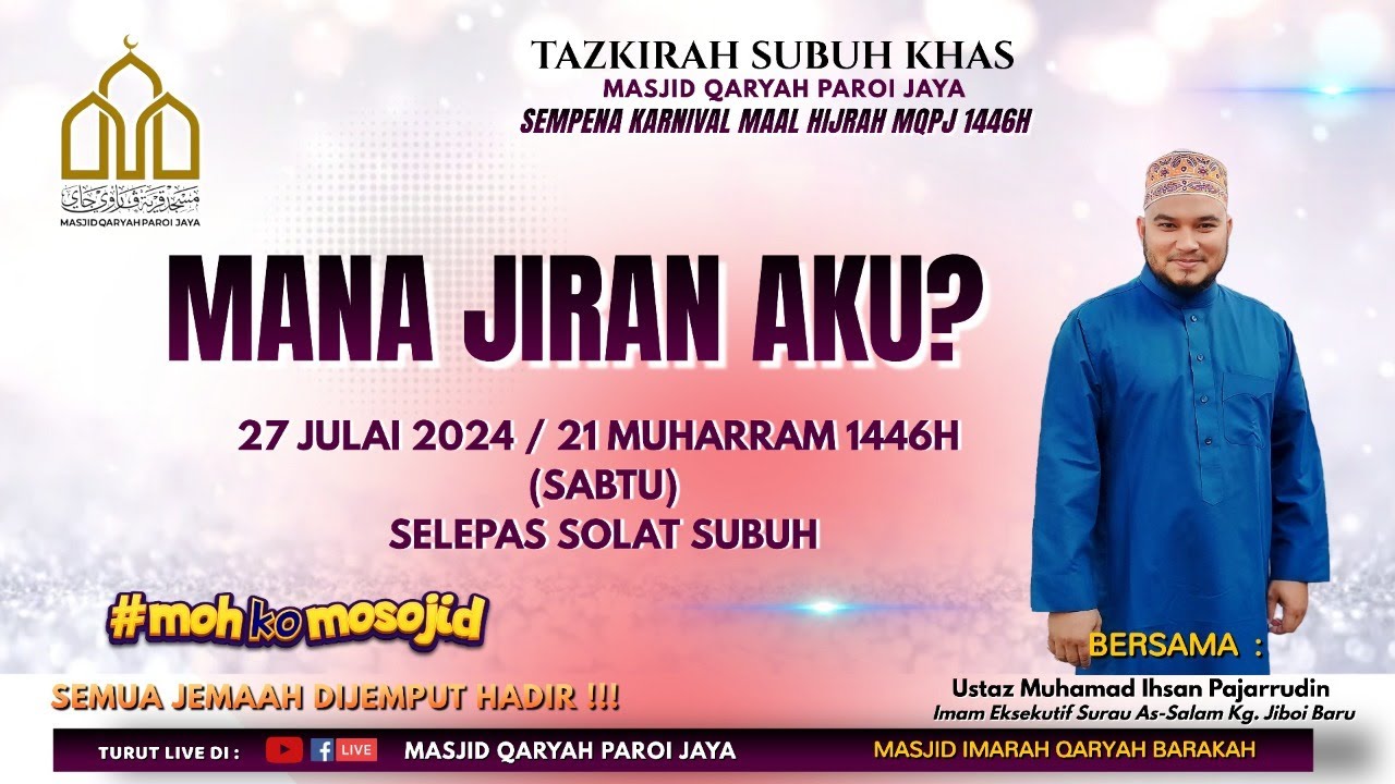 LIVE TAZKIRAH SUBUH KHAS SEMPENA KARNIVAL MAAL HIJRAH MASJID QARYAH ...