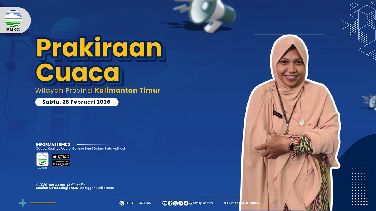 Prakiraan Cuaca Sabtu, 28 Februari 2026 Wilayah Kalimantan Timur | BMKG Kaltim