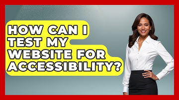 How Can I Test My Website For Accessibility? - Gender Equality Network