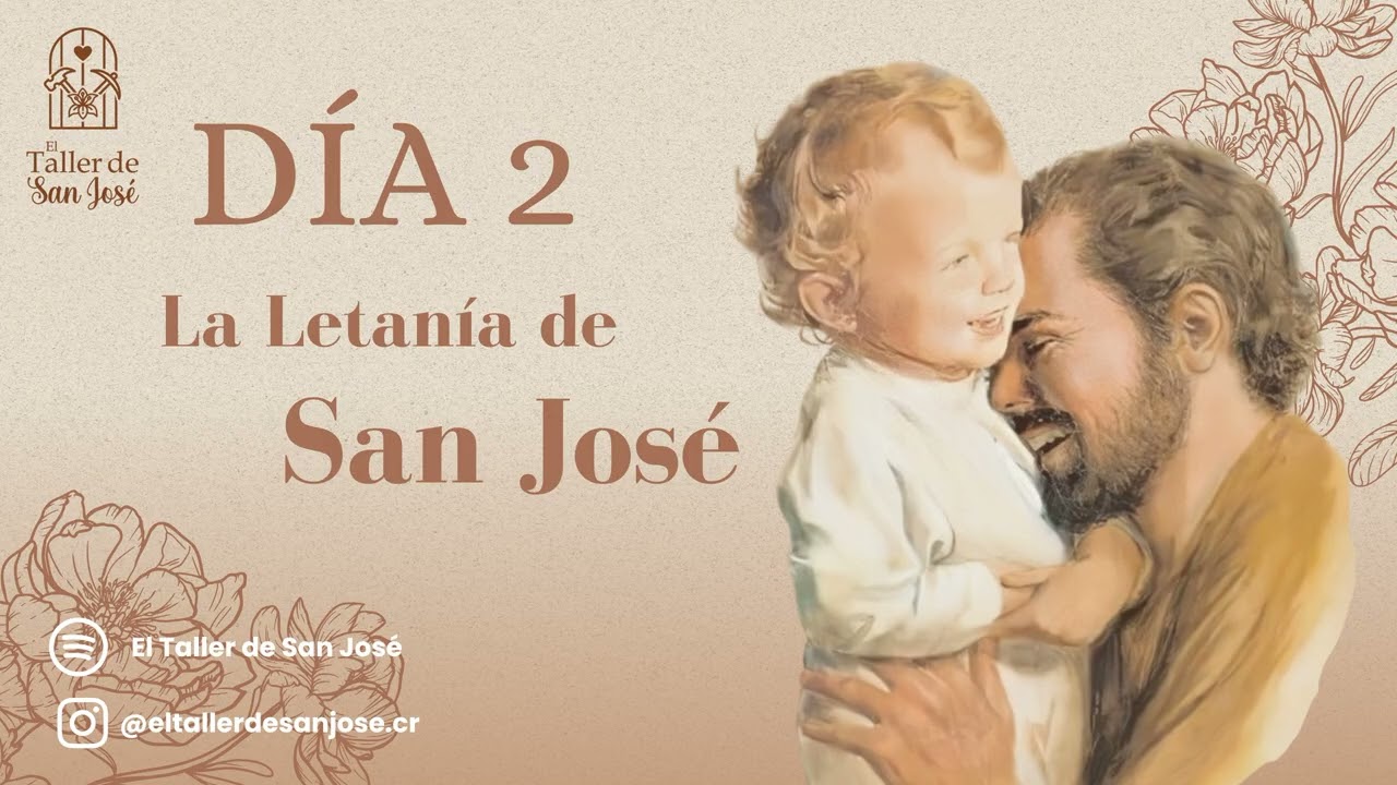 Día 2, La Letanía de San José