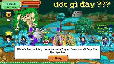 Cùng PT dân chơi gom 7 viên NRNM và gọi rồng thần || ngọc rồng online