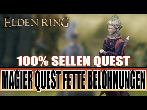 Elden Ring: Guide - Mächtige Magier Belohnungen - 100% Sellen Quest - Alle Enden