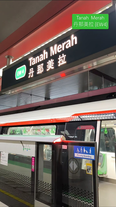 20250601 - Tanah Merah / 丹那美拉 (EW4)