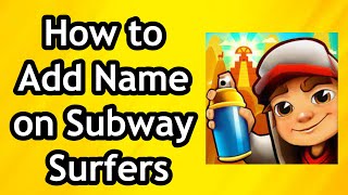 How to Add Name on Subway Surfers screenshot 4