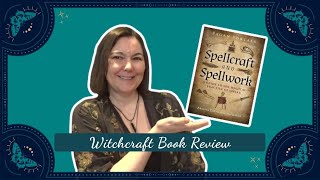 Unleash Your Magic: Pagan Portals Spellcraft And Spellwork Book Review [CC]