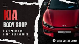 💥 KIA Accident? LA’s Most Trusted Body Shop Has You Covered 🚗✨ | Metro Collision Center