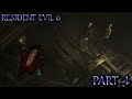 WE COULDN'T SAVE SHE WAS A SACERFICE | Resident Evil 6 Part 4