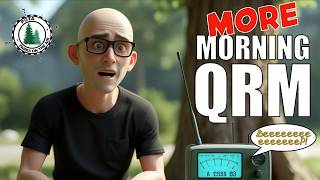 Im not the only one that gets QRMd - More Sunday morning QRM