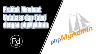 Praktek Membuat Database dan Tabel dengan phpMyadmin