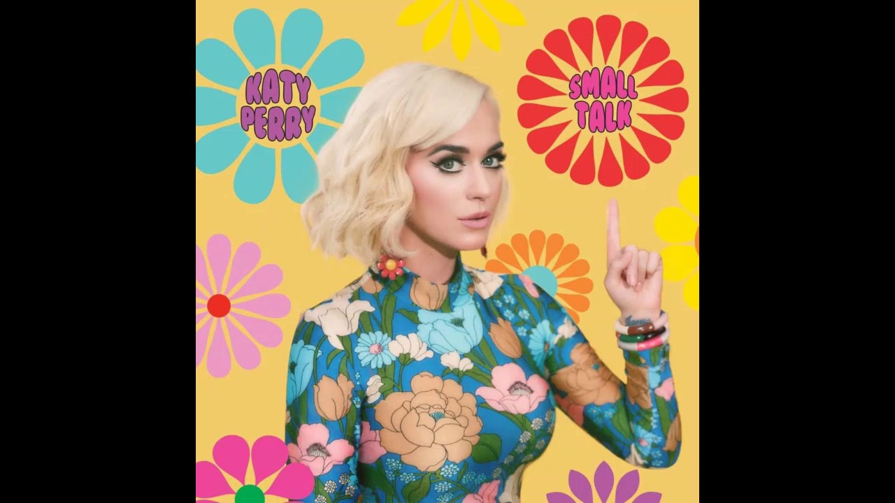 Katy Perry - Small Talk (Super Clean) - YouTube