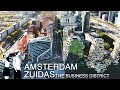 4k amsterdam   zuidas  the business district
