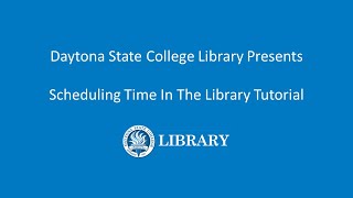 Scheduling Time in the Daytona State College Library
