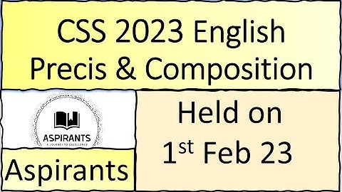 CSS 2023 English Precise and composition paper held on 1st Feb 2023 | #css2023