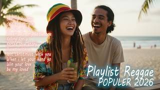 🔥 VIRAL Reggae Spotify Hits 2026 🌴 Ultimate Chill Reggae Playlist