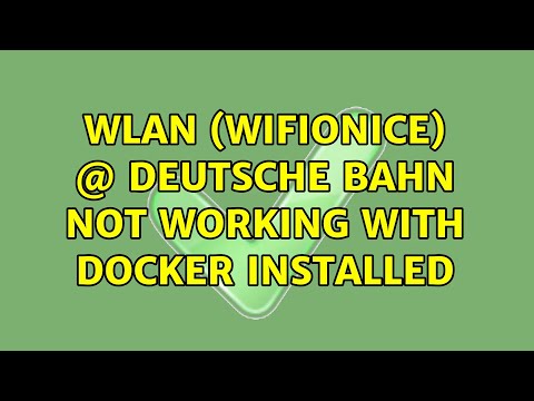 WLAN (wifionice) @ deutsche Bahn not working with docker installed