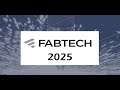 See the Coolest Tech at FABTECH 2025!
