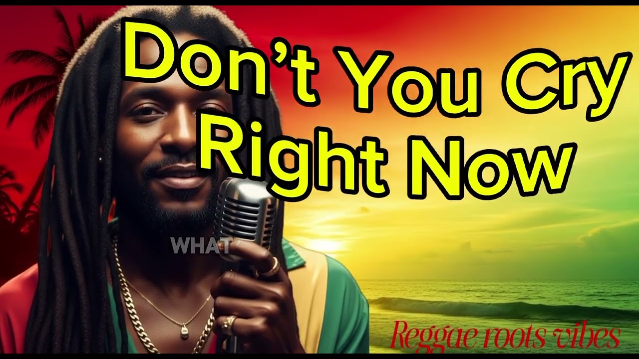 Don’t You Cry Right Now | Emotional Roots Reggae Song | Hope & Healing