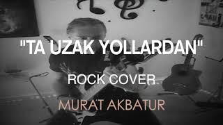 Nilüfer - Ta Uzak Yollardan (ROCK COVER) Resimi