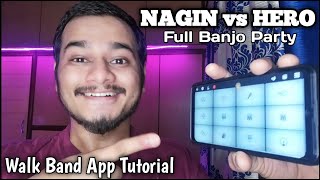 NAGIN VS HERO Full Banjo Party On #WalkBandApp Tutorial