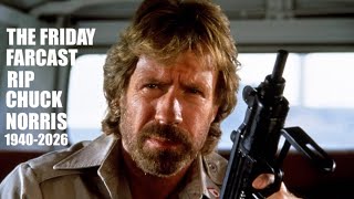 3-20-26 -- The Friday FARcast -- The Not War Update And Farewell To Chuck