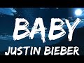 Justin Bieber - Baby (Lyrics) | Oh for you i would have done whatever