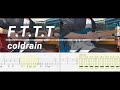 【TAB譜付き】F.T.T.T / coldrain ギター弾いてみた Guitar cover