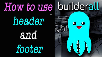 Builderall How to use header and footer