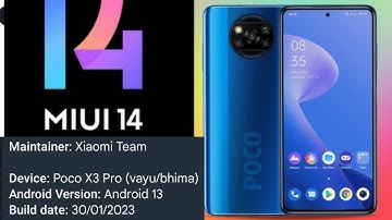 Poco x3 pro Global stable (vayu/bhima) Miui 14  Android 13 Installation demo custom rom 30/01/2023