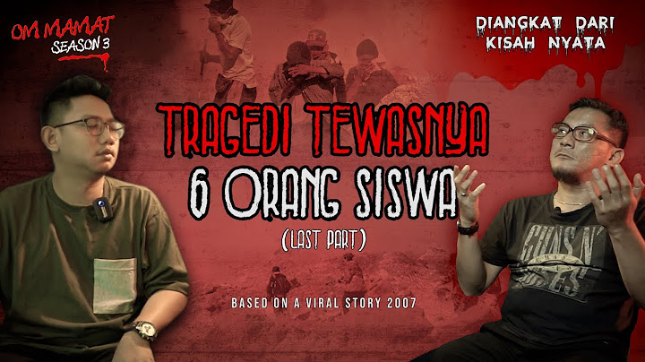 BILAMANA TAKDIR BERKATA LAIN : TRAGEDI GUNUNG SALAK 2007 (2) #OMMAMAT