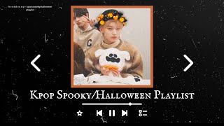 kpop spooky/halloween playlist
