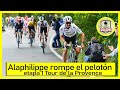 Alaphilippe puso a temblar el Pelotón / Resumen Etapa 1 Tour de la Provence 2021