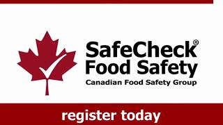 SafeCheck® Advanced Food Safety - Equivalent to BC Foodsafe Level 1