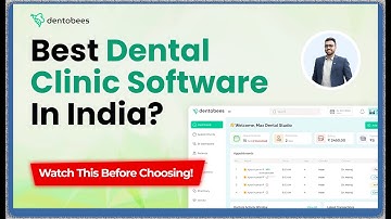 Dentobees Demo 2025 | Best Dental Clinic Management Software in India | WhatsApp + AI Tool Explained