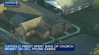 Catholic priest accused of stealing $40K from Pennsylvania church