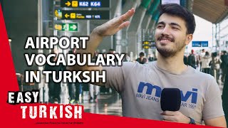 Turkish Vocabulary for Airports and Traveling by Airplane | Super Easy Turkish 72