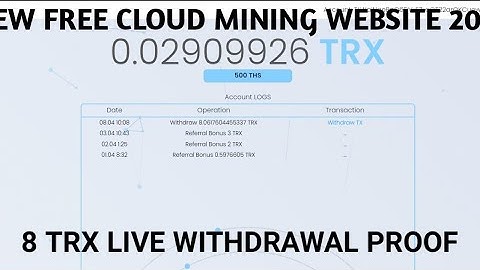 New Free Cloud Mining Website 2023 | Live 8 TRX Withdraw Proof Without Investment