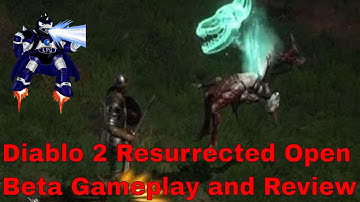 Diablo 2 Resurrected Open Beta Gameplay and Review