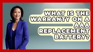 What Is The Warranty On A AAA Replacement Battery? - Auto Coverage Explained