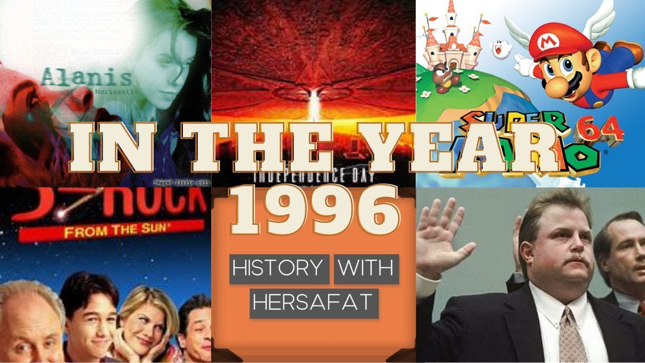What Happened In The Year 1996 YouTube What Happened In The Year 1996 YouTube