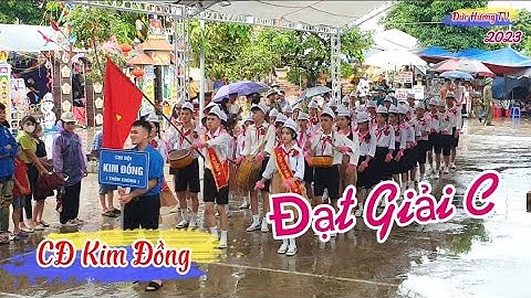 CĐ Kim Đồng Thôn Chúng / Đạt Giải C Nghi Thức Hội Trại Hè Xã Đông Lỗ Hiệp Hòa Bắc Giang năm 2023