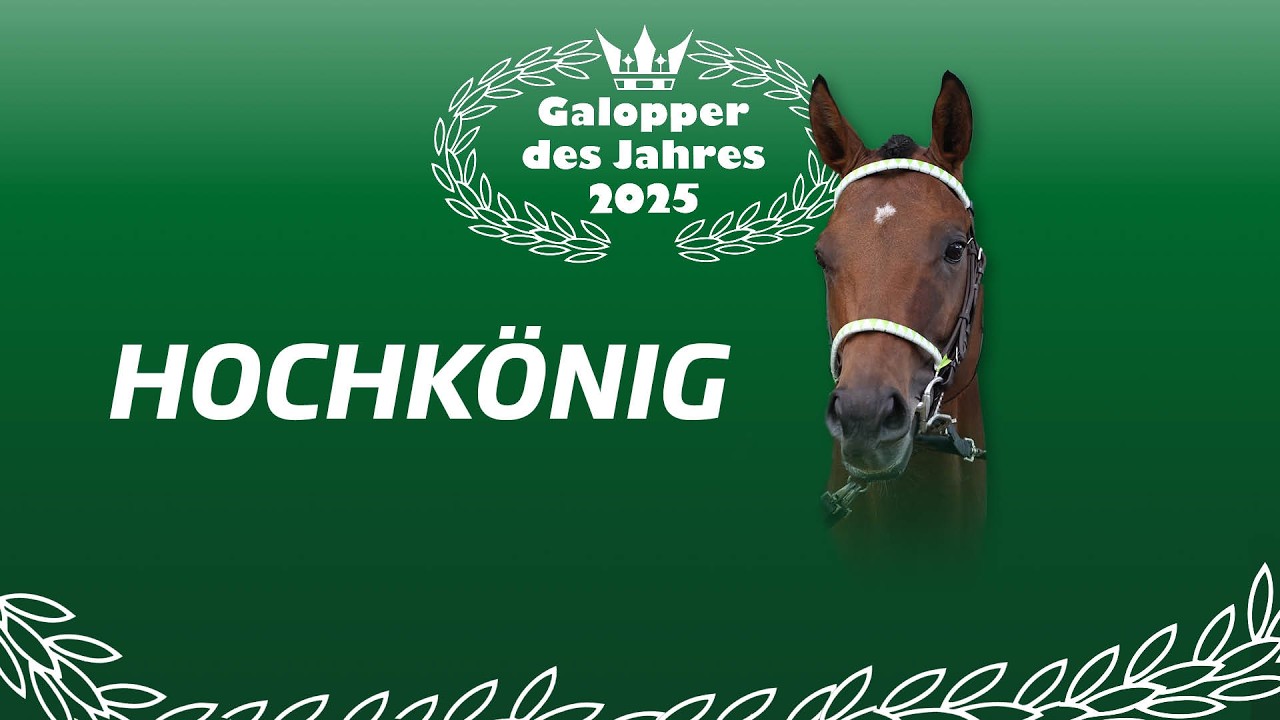 HOCHKÖNIG in der Galopper des Jahres Wahl 2025
