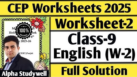 Class 9 English cep worksheet-2 full solution 