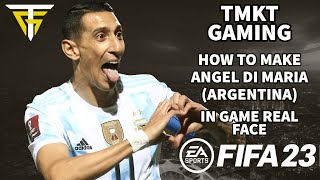 FIFA 23 - How To Make Angel Di Maria (Argentina) - In Game Real Face!