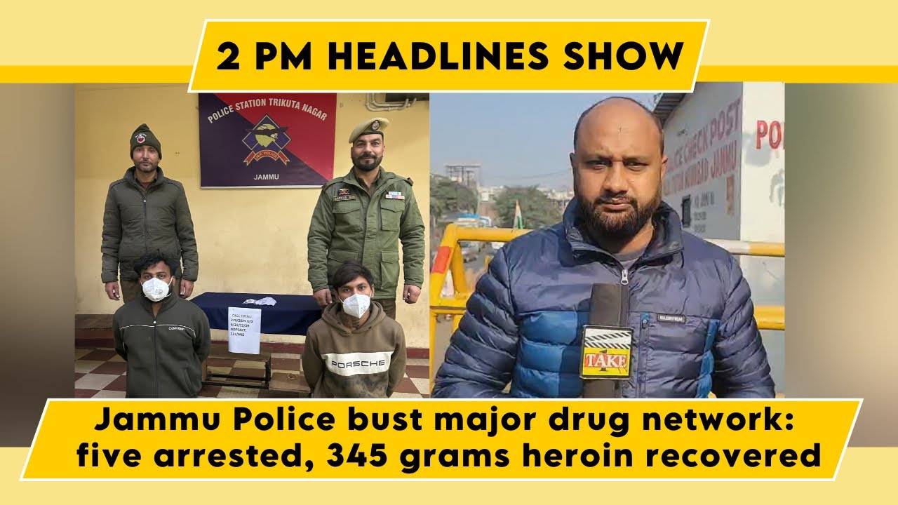 Watch Live: Jammu Police bust major drug network: five arrested, 345 ...