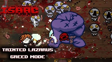 The Binding of Isaac Repentance #147 // Tainted Lazarus Greedier Mode
